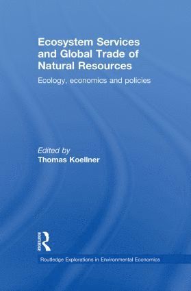 bokomslag Ecosystem Services and Global Trade of Natural Resources