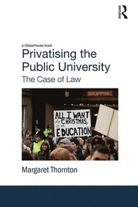 bokomslag Privatising the Public University