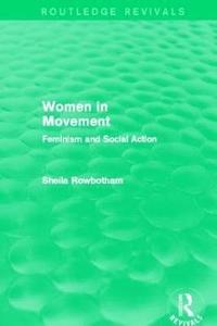 bokomslag Women in Movement (Routledge Revivals)