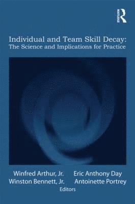 bokomslag Individual and Team Skill Decay