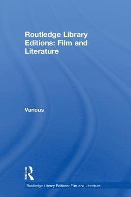 bokomslag Routledge Library Editions: Film and Literature