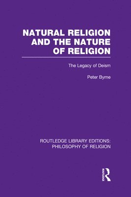 Natural Religion and the Nature of Religion 1
