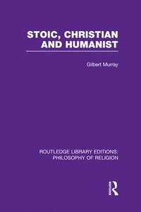 bokomslag Stoic, Christian and Humanist