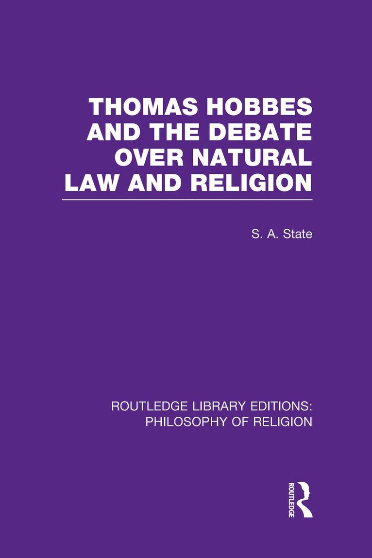 Thomas Hobbes and the Debate over Natural Law and Religion 1