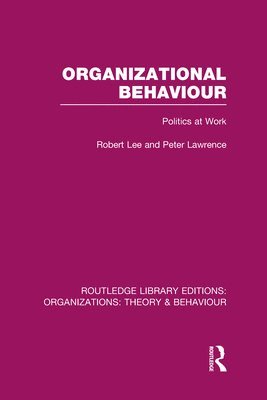 bokomslag Organizational Behaviour (RLE: Organizations)