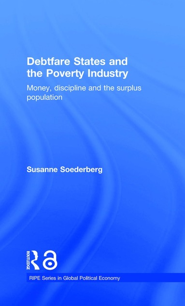 bokomslag Debtfare States and the Poverty Industry