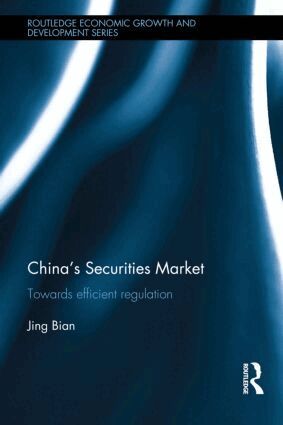 Jing Bian - China's Securities Market, Inbunden