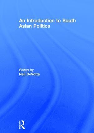 Neil DeVotta - Introduction to South Asian Politics, Inbunden