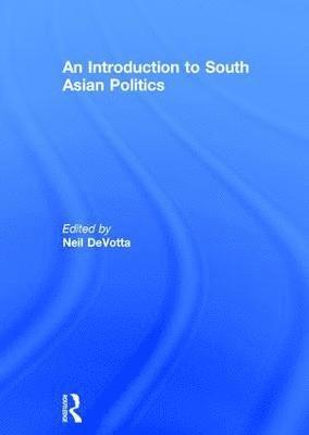 An Introduction to South Asian Politics 1