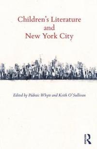 bokomslag Children's Literature and New York City