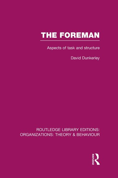 David Dunkerley - Foreman (RLE: Organizations), Inbunden