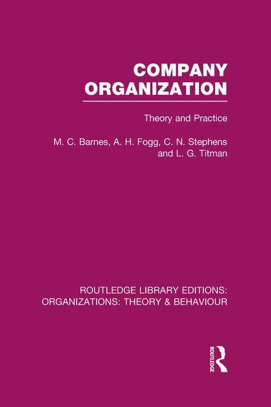 M . Barnes, A. Fogg, C. Stephens, L. Titman - Company Organization (RLE: Organizations), Inbunden