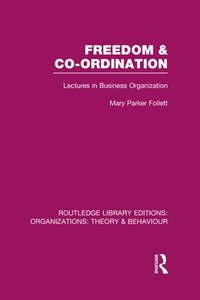 bokomslag Freedom and Co-ordination (RLE: Organizations)