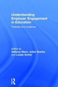 bokomslag Understanding Employer Engagement in Education