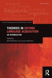 bokomslag Theories in Second Language Acquisition: An Introduction