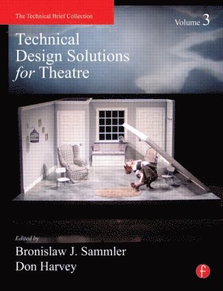 bokomslag Technical Design Solutions for Theatre Volume 3