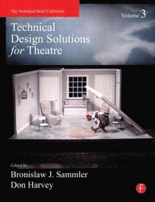 Technical Design Solutions for Theatre Volume 3 1