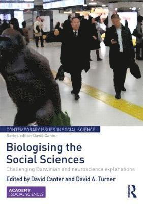 Biologising the Social Sciences 1