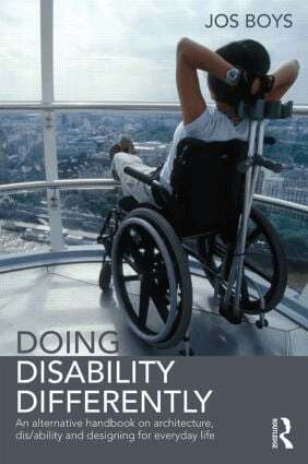 Jos Boys - Doing Disability Differently, Häftad