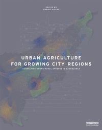 bokomslag Urban Agriculture for Growing City Regions