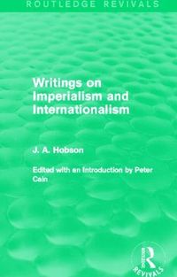 bokomslag Writings on Imperialism and Internationalism (Routledge Revivals)