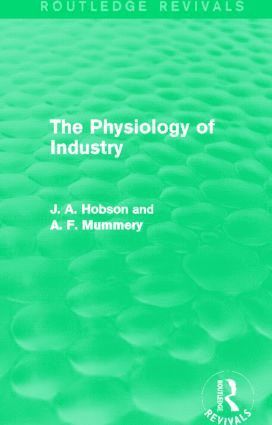 bokomslag Physiology of Industry (Routledge Revivals)