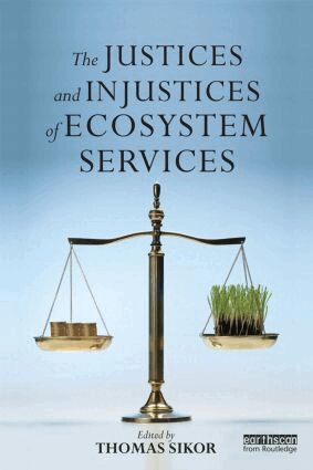 Thomas Sikor - Justices and Injustices of Ecosystem Services, Häftad