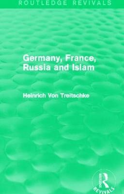 Germany, France, Russia and Islam (Routledge Revivals) 1