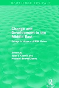 bokomslag Change and Development in the Middle East (Routledge Revivals)