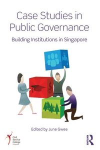 bokomslag Case Studies in Public Governance