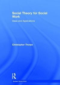 bokomslag Social Theory for Social Work
