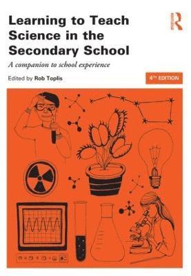 bokomslag Learning to Teach Science in the Secondary School: A Companion to School Experience