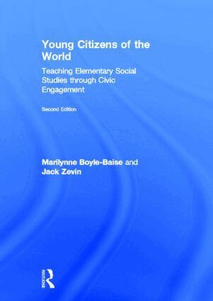 Marilynne Boyle-Baise, Jack Zevin - Young Citizens of the World, Inbunden