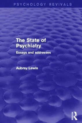 bokomslag State of Psychiatry (Psychology Revivals)