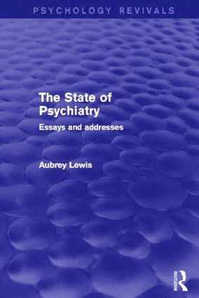 bokomslag State of Psychiatry (Psychology Revivals)