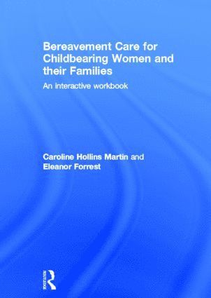 bokomslag Bereavement Care for Childbearing Women and their Families