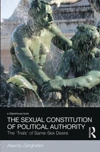 bokomslag The Sexual Constitution of Political Authority