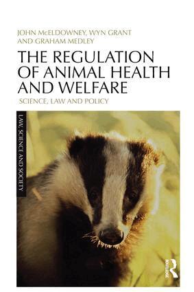 John McEldowney, Wyn Grant, Graham Medley - Regulation of Animal Health and Welfare, Häftad