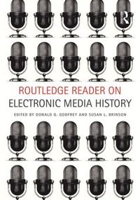 bokomslag Routledge Reader on Electronic Media History