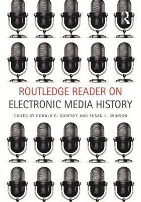 Routledge Reader on Electronic Media History 1