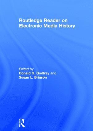 bokomslag Routledge Reader on Electronic Media History