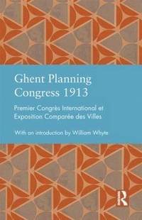 bokomslag Ghent Planning Congress 1913