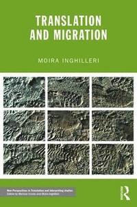 bokomslag Translation and Migration