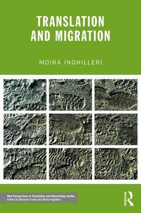Moira Inghilleri - Translation and Migration, Häftad