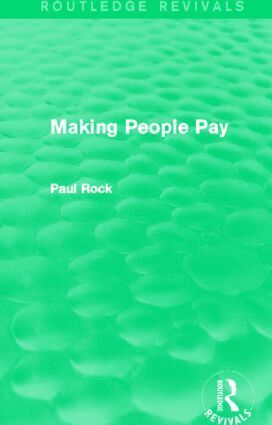 Paul Rock - Making People Pay (Routledge Revivals), Häftad
