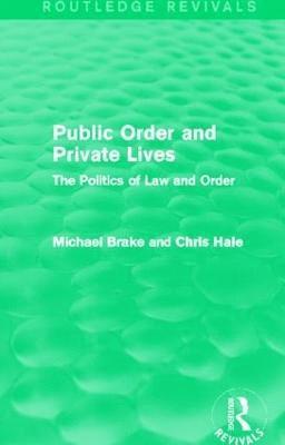 Public Order and Private Lives (Routledge Revivals) 1