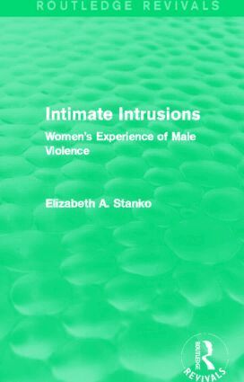 Elizabeth Stanko - Intimate Intrusions (Routledge Revivals), Häftad