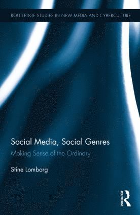 Stine Lomborg - Social Media, Social Genres, Inbunden