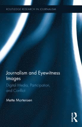 bokomslag Journalism and Eyewitness Images