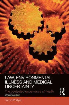 bokomslag Law, Environmental Illness and Medical Uncertainty